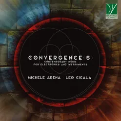 Leo Cicala, Michele Arena: Convergence(s)