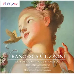 Francesca Cuzzoni Arie per una "Voce d'angelo"