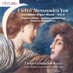 Pietro Alessandro Yon: Complete Organ Music - Vol. 4