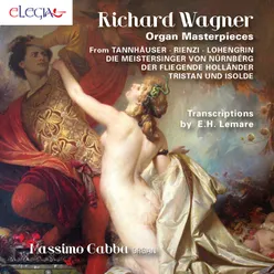 Richard Wagner: Organ Masterpieces