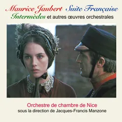 Maurice Jaubert : Suite française, Intermèdes et Autres oeuvres orchestrales