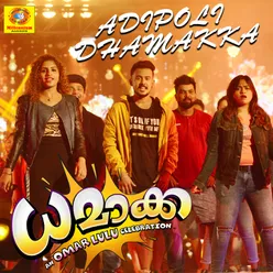 Adipoli Dhamakka From "Dhamaka"