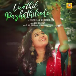 Vaathil Pazhuthiloode Reprised Version