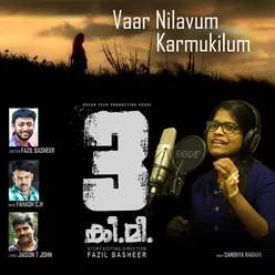 Vaar Nilavum Karmukilum From "3 Ki Mi"