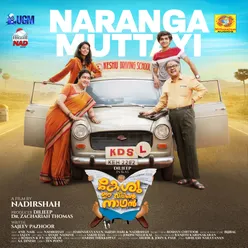 Naranga Muttayi From "Kesu Ee Veedinte Nadhan"