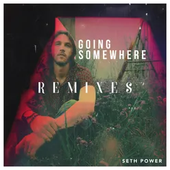 Going Somewhere Remixes