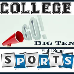 Big Ten Fight Songs: College Sports