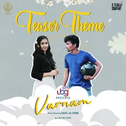 Varnam Teaser Theme From "Varnam"