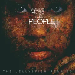 More Than Ever People Jelly & Fish in Too Deep Remix