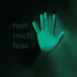 Halt mich fest