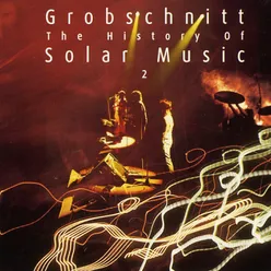 Grobschnitt Story 3 - The History Of Solar Music, Vol. 2