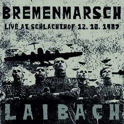 Bremenmarsch Live,12.10.1987, Schlachthof