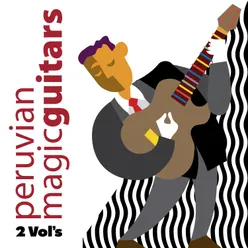 Peruvian Magic Guitars, 2 Vol's