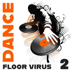 Dance Floor Virus, Vol. 2