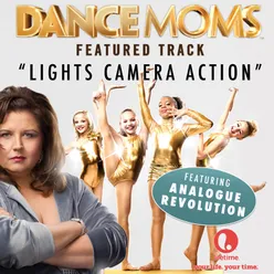 Lights Camera Action From "Dance Moms"