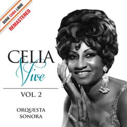 Serie Cuba Libre: Celia Vive, Vol. 2