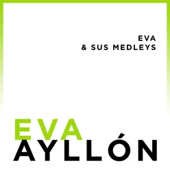 Eva y Sus Medleys