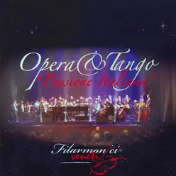 Opera & Tango: Passione Italiana