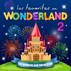 Las Favoritas en Wonderland, Vol. 2