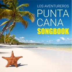 Punta Cana Songbook