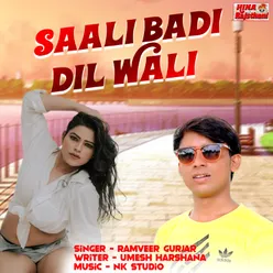 Saali Badi Dil Wali