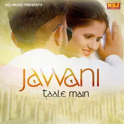 Jawani Taale Main