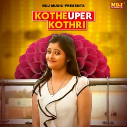 Kothe Uper Kothri