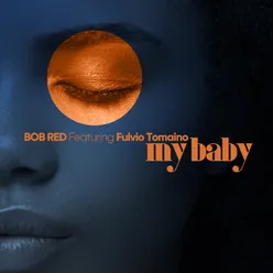 My Baby Musta Remix