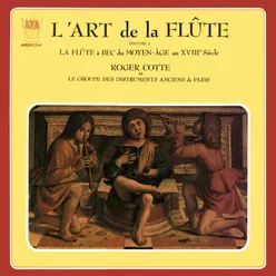 L'Art de la Flûte - La Flûte à bec du moyen-âge au XVIIIème siècle