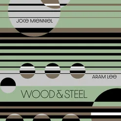 Wood & Steel