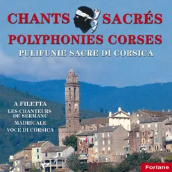 Chants sacrés polyphonies Corses Pulifunie Sacre di Corsica