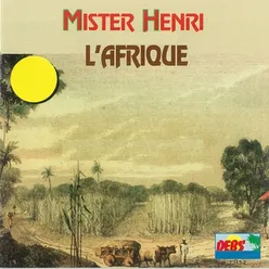 Mister Henri L'Afrique