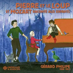 Pierre et le loup et Mozart raconté aux enfants, par Gérard philipe, 1956-1957
