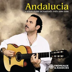 Andalucia L'Andalousie de Raphaël Fays 1996-2006