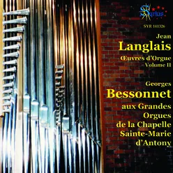 Jean Langlais, œuvres d'orgue, vol. 2