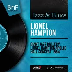 Giant Jazz Gallery: Lionel Hampton Apollo Hall Concert 1954 Mono Version