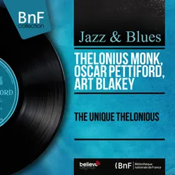 The Unique Thelonious Mono Version