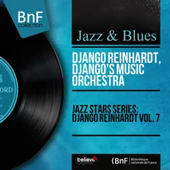 Jazz Stars Series: Django Reinhardt Vol. 7 Mono Version