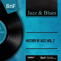 History of Jazz: Vol. 2 Mono Version