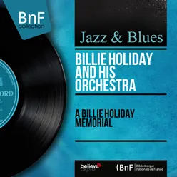 A Billie Holiday Memorial Remastered, Mono Version