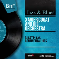 Cugat Plays Continental Hits Remastered, Stereo Version