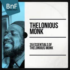 35 Essentials of Thelonious Monk