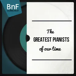 The Greatest Pianists of Our Time