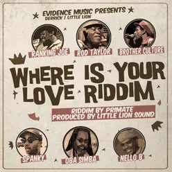 Where Is Your Love Riddim