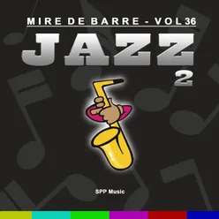 Mire de Barre, vol. 36 Jazz 2