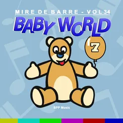 Mire de Barre, vol. 34 Baby World 7