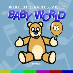 Mire de Barre, vol. 33 Baby World 6