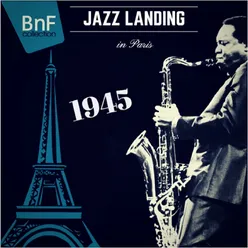 1945: Jazz Landing in Paris