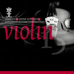 Queen Elisabeth Competition: Violin 2015, Vol. 3