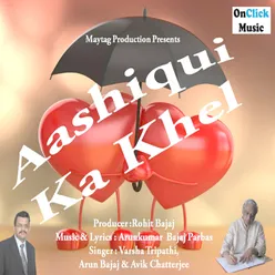 Aashiqui Ka Khel